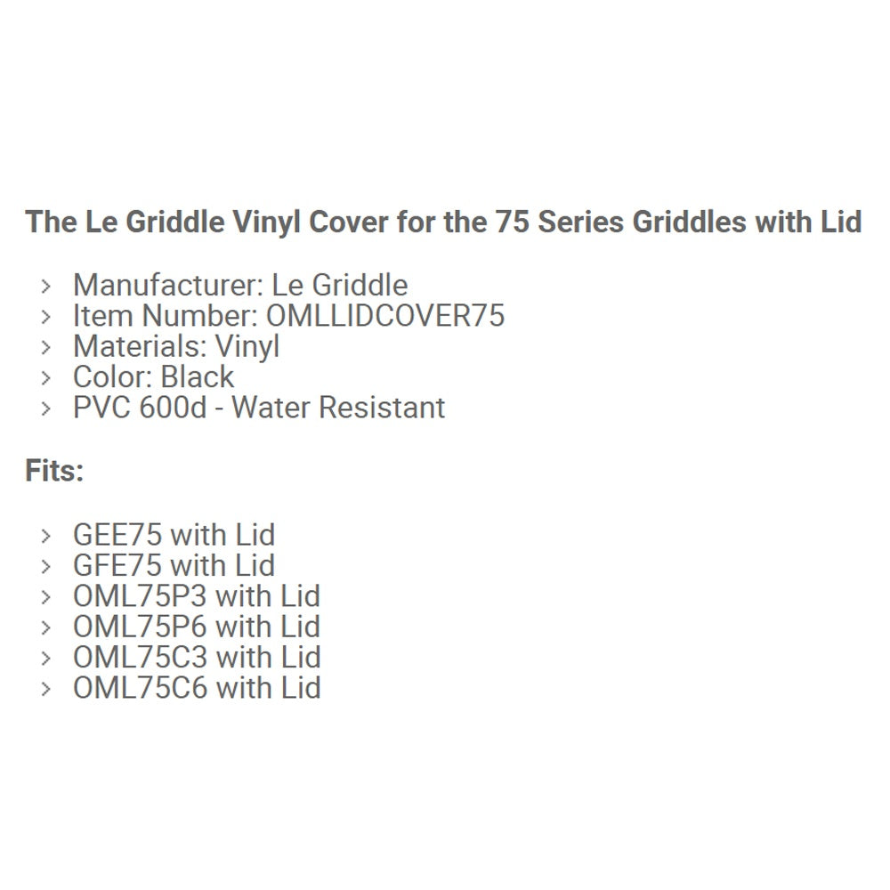Vinyl cover product details text for Le Griddle 75 series griddles with lid